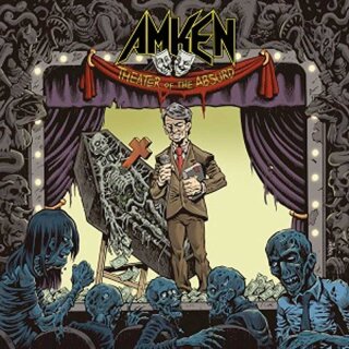AMKEN -- Theater of the Absurd  CD