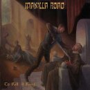 MANILLA ROAD -- To Kill a King  DLP+CD