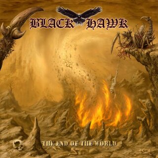 BLACK HAWK -- The End of the World  CD