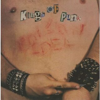 POISON IDEA -- Kings of Punk (Bloated Edition)  CD