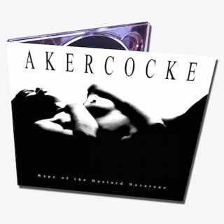 AKERCOCKE -- Rape of the Bastard Nazarene  CD  DIGI
