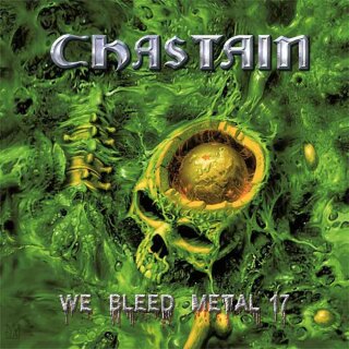 CHASTAIN -- We Bleed Metal 17  CD