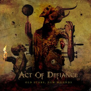 ACT OF DEFIANCE -- Old Scars, New Wounds  CD