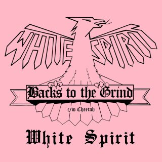 WHITE SPIRIT -- Backs to the Grind  CD  EP