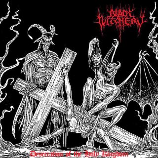 BLACK WITCHERY -- Desecration of the Holy Kingdom  LP  RED  DIE HARD