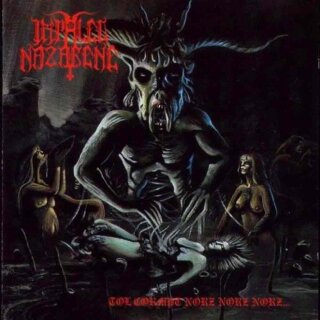 IMPALED NAZARENE -- Tol Cormpt Norz Norz Norz  CD  JEWELCASE
