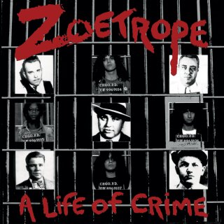 ZOETROPE -- A Life of Crime  LP  RED
