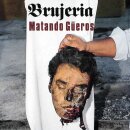 BRUJERIA -- Matando Gueros  CD  DIGI