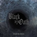 BLACK OATH -- Behold the Abyss  SLIPCASE  CD