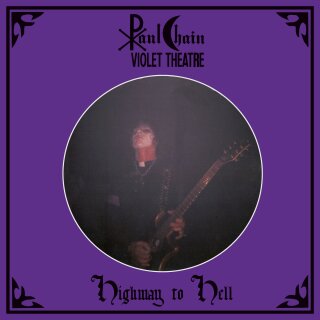 PAUL CHAIN VIOLET THEATRE -- Highway to Hell  POSTER
