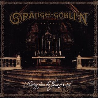ORANGE GOBLIN -- Thieving from the House of God  CD  JEWEL