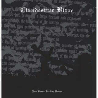 CLANDESTINE BLAZE -- Fire Burns in Our Hearts  LP