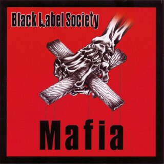 BLACK LABEL SOCIETY -- Mafia  DLP  BLACK
