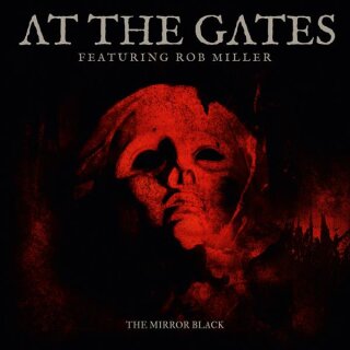 AT THE GATES -- The Mirror Black  7"  BLACK