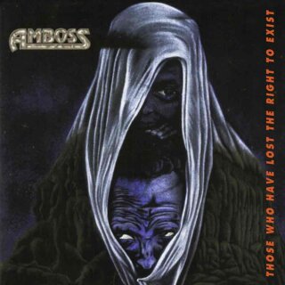 AMBOSS -- Those Who Have Lost the Right to Exist  CD