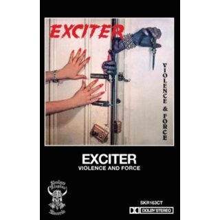 EXCITER -- Violence and Force  TAPE