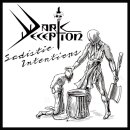 DARK DECEPTION -- Sadistic Intentions  CD