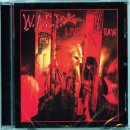 W.A.S.P. -- Live ... in the Raw  CD  DIGI