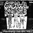 CRAWL NOISE -- Wall of Noisecore  LP  SWIRL FILTHY WHITE DIE HARD