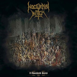 NOCTURNAL WITCH -- A Thousand Pyres  CD