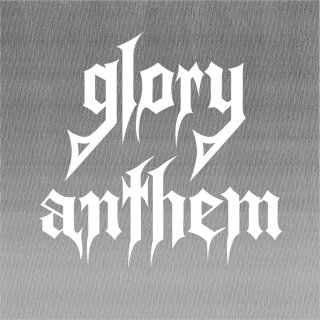 GLORY ANTHEM -- Death or Glory  MLP