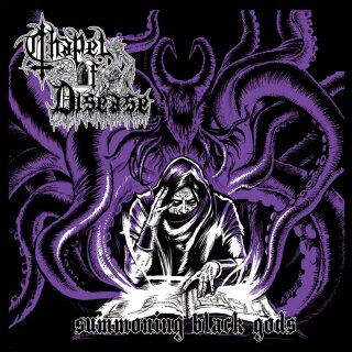 CHAPEL OF DISEASE -- Summoning Black Gods  CD  DIGI