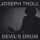 JOSEPH THOLL -- Devils Drum  LP  LTD  BLUE/ YELLOW SWEDEN