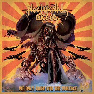 NOCTURNAL BREED -- We Only Came For the Violence  A5  CD  DIGI