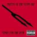 QUEENS OF THE STONE AGE -- Songs for the Deaf  DLP