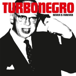 TURBONEGRO -- Never is Forever  LP  BLACK