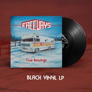 FREEWAYS -- True Bearings  LP  BLACK