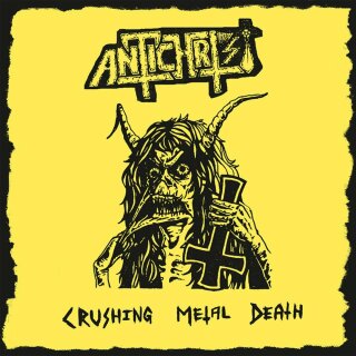 ANTICHRIST -- Crushing Metal Death  CD
