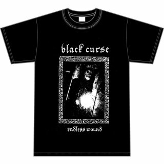 BLACK CURSE -- Endless Wound  SHIRT