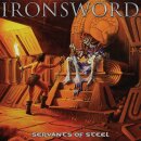 IRONSWORD -- Servants of Steel  CD  DIGIPACK