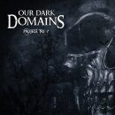 OUR DARK DOMAINS -- Project No. 1  7"  BLUE / WHITE