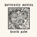 HENRIK PALM -- Poverty Metal  CD