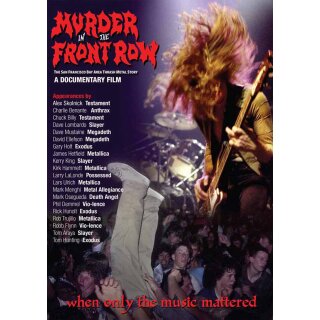 MURDER IN THE FRONT ROW -- The San Francisco Bay Area Thrash Metal Story  DVD