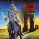 CUTTY SARK -- Die Tonight  LP