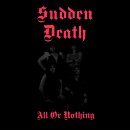 SUDDEN DEATH -- All or Nothing  LP