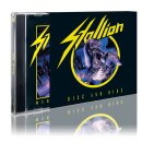 STALLION -- Rise and Ride  CD  O-CARD  EVIL INVADERS RECORDS