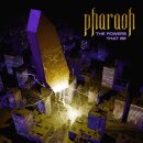 PHARAOH -- The Powers That Be  LP  BLACK