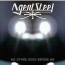 AGENT STEEL -- No Other Godz Before Me  CD  DIGIPACK