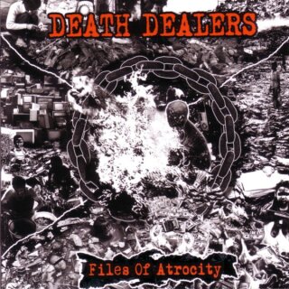 DEATH DEALERS -- Files of Atrocity  CD