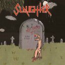 SLAUGHTER -- Not Dead Yet  LP  BLACK  2021  4251267709137