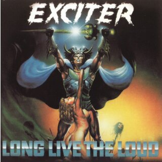 EXCITER -- Long Live the Loud  CD