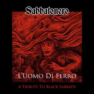 SABBATONERO -- Luomo di ferro - A Tribute to Black Sabbath  LP+7"  RED SPLATTER