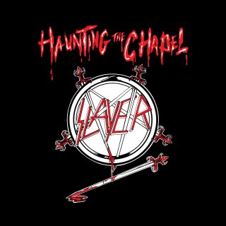 SLAYER -- Haunting the Chapel  MLP  BLACK