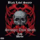 BLACK LABEL SOCIETY -- Stronger Than Death  DLP  CLEAR
