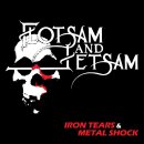 FLOTSAM AND JETSAM -- Iron Tears & Metal Shock  CD