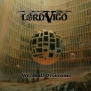 LORD VIGO -- We Shall Overcome  SLIPCASE  CD